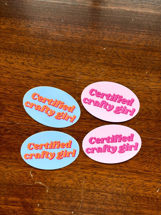 Certified Crafty Girl sticker